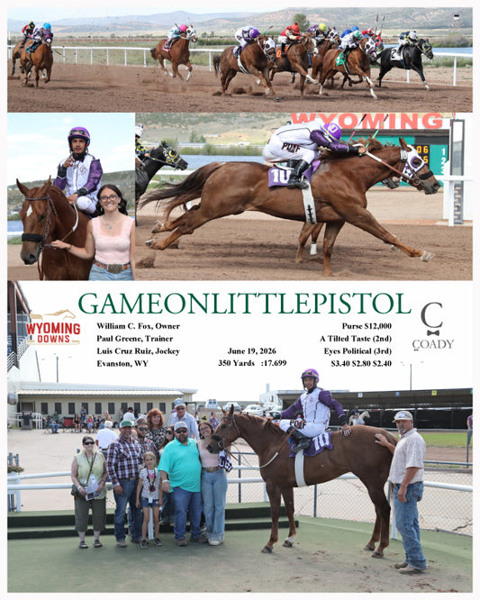 GAMEONLITTLEPISTOL - 06-19-26 - R06 - WYO