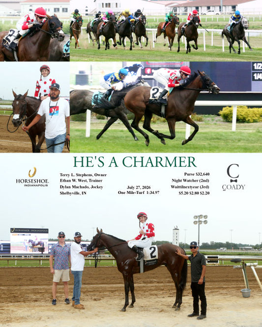 HE'S A CHARMER - 07-27-26 - R06 - IND