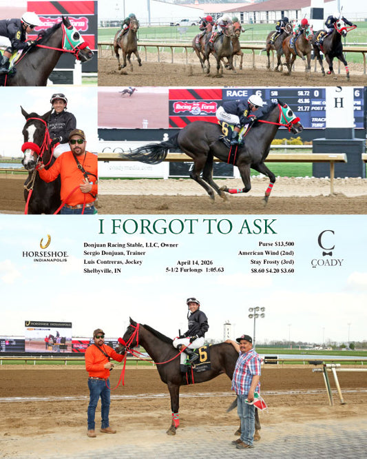 I FORGOT TO ASK - 041426 - Race 06 - IND - Coady Media - Kurtis Coady Photography