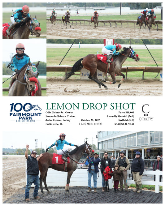 LEMON DROP SHOT - 10-28-25 - R06 - FP
