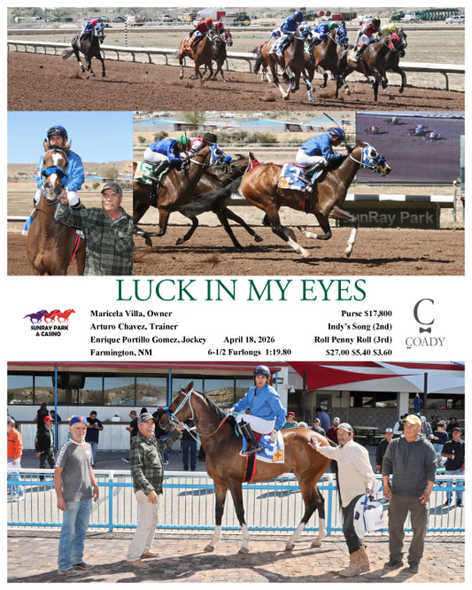 LUCK IN MY EYES - 04-18-26 - R06 - SRP - Coady Media - Kurtis Coady Photography