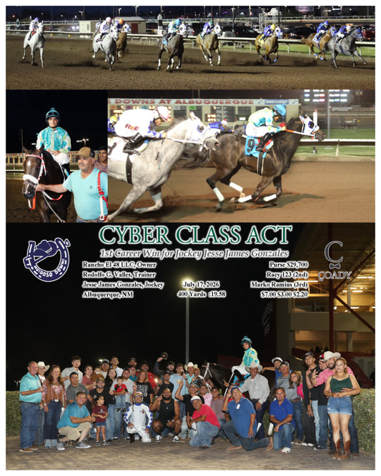 CYBER CLASS ACT - 1st Career Win for Jockey Jesse James Gonzales - 07-17-26 - R07 - RUI