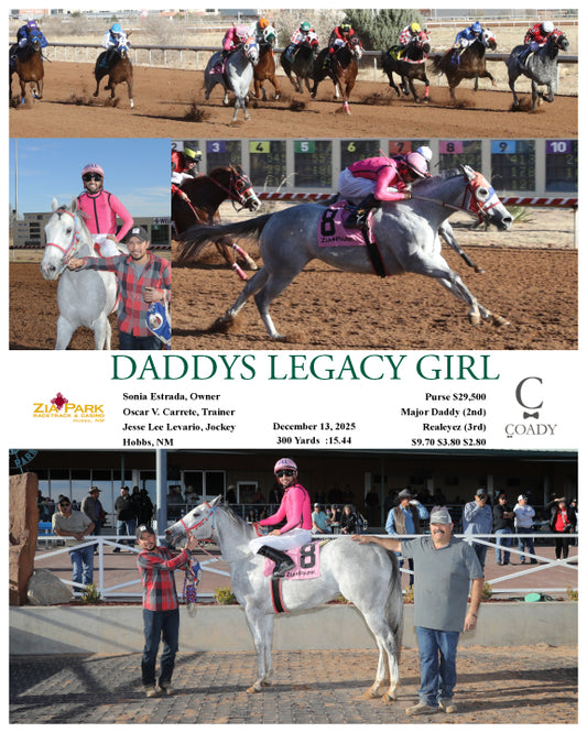 DADDYS LEGACY GIRL - 12-13-25 - R07 - ZIA