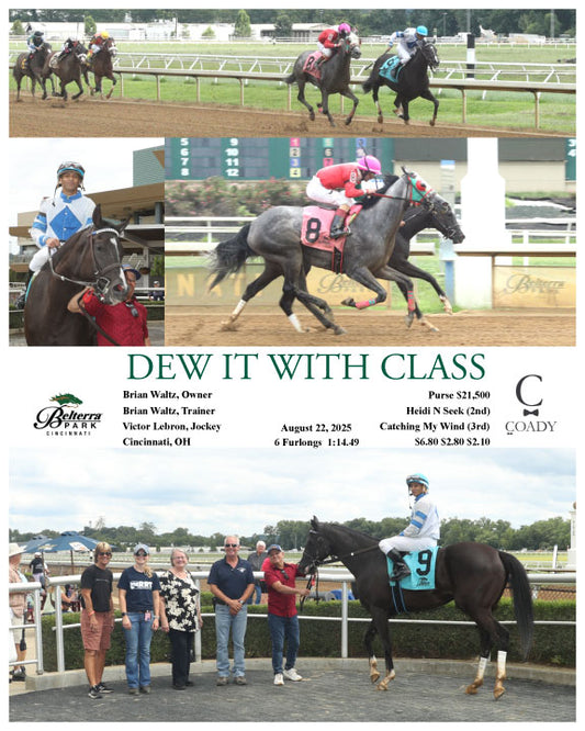 DEW IT WITH CLASS - 082225 - Race 07 - BTP - Coady Media - Kurtis Coady Photography