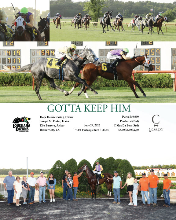GOTTA KEEP HIM - 06-29-26 - R07 - LAD
