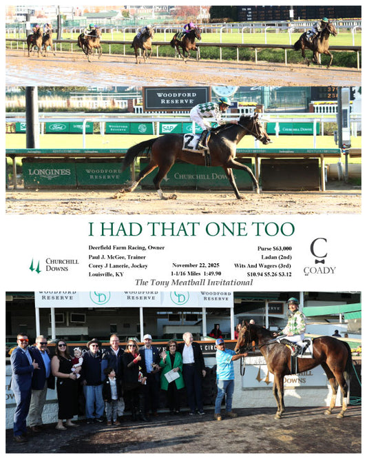 I HAD THAT ONE TOO - 112225 - Race 07 - CD