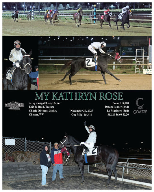 MY KATHRYN ROSE - 11-30-25 - R07 - MNR