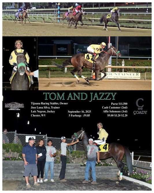 TOM AND JAZZY - 09-16-25 - R07 - MNR