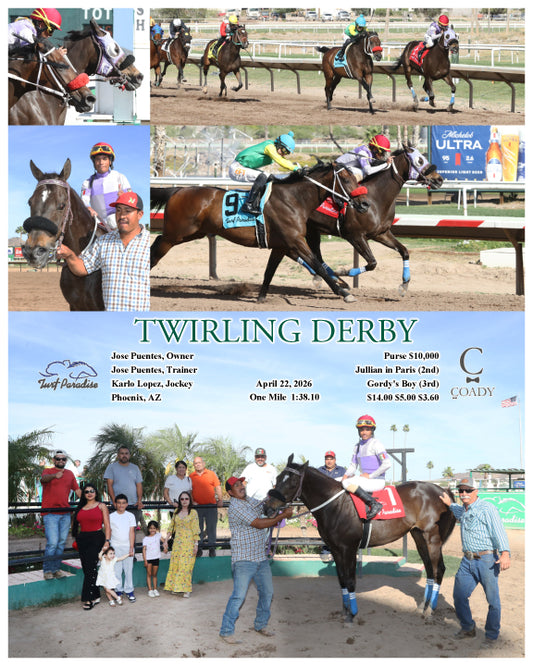 TWIRLING DERBY - 04-22-26 - R07 - TUP - Coady Media - Kurtis Coady Photography