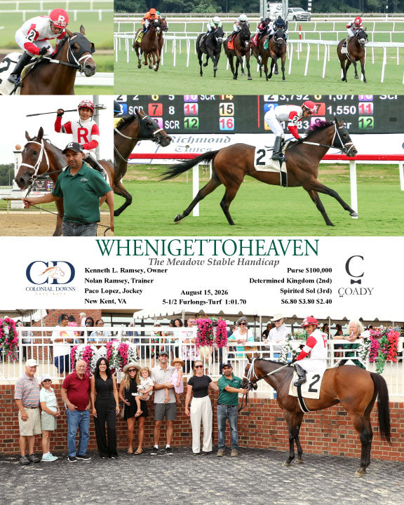 WHENIGETTOHEAVEN - The Meadow Stable Handicap - 08-15-26 - R07 - CNL