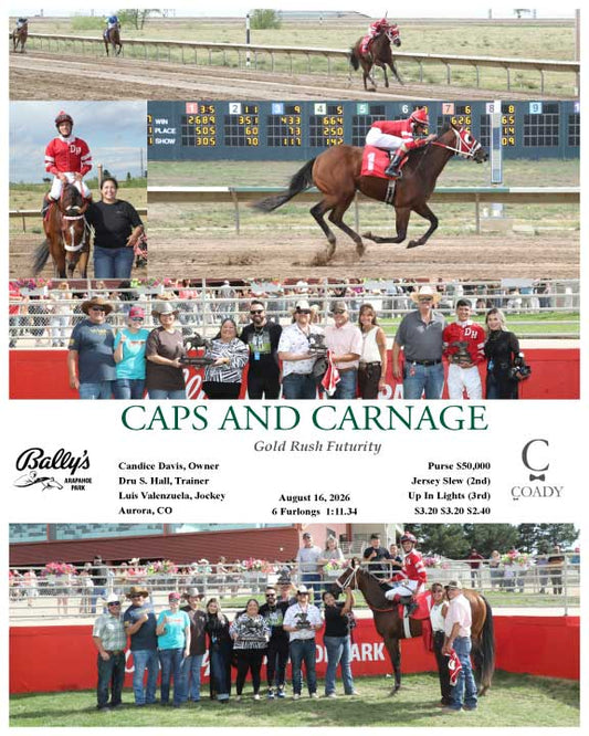 CAPS AND CARNAGE - Gold Rush Futurity - 08-16-26 - R08 - ARP