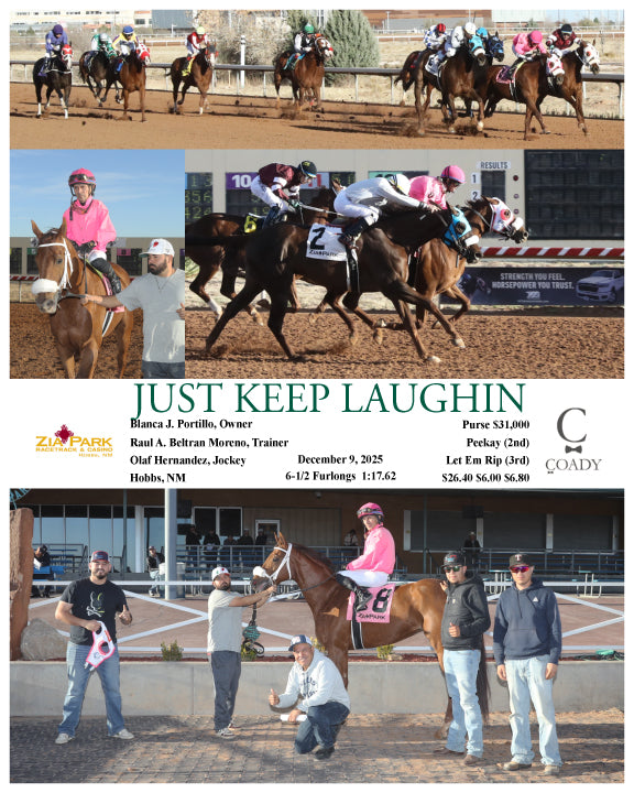 JUST KEEP LAUGHIN - 12-09-25 - R08 - ZIA