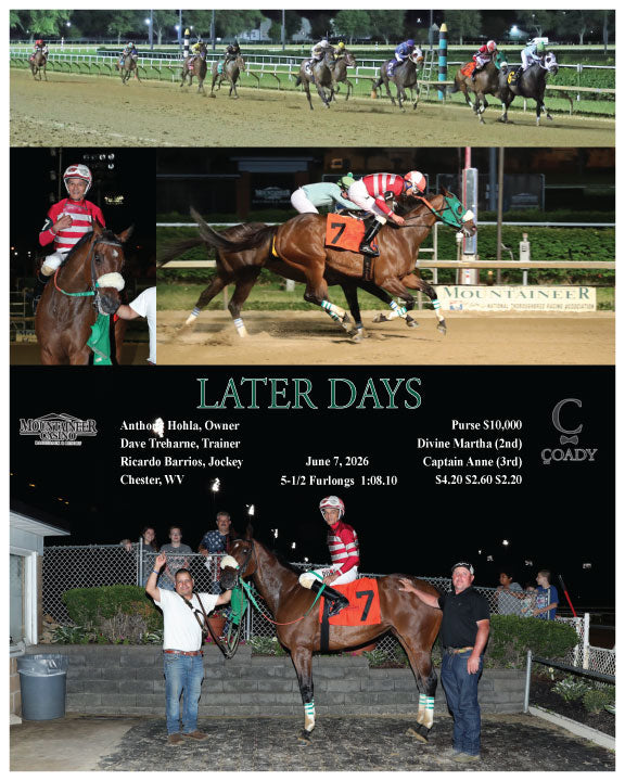 LATER DAYS - 06-07-26 - R08 - MNR