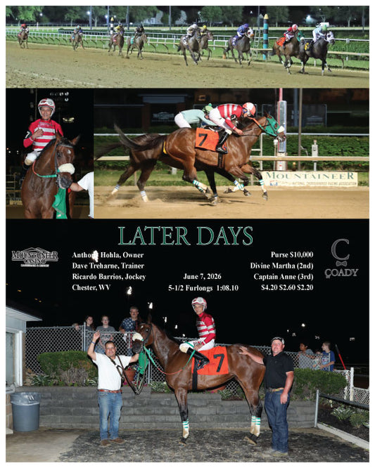 LATER DAYS - 06-07-26 - R08 - MNR