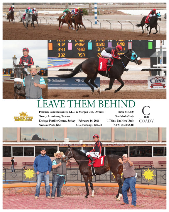 LEAVE THEM BEHIND - 02-16-26 - R08 - SUN - Coady Media - Kurtis Coady Photography