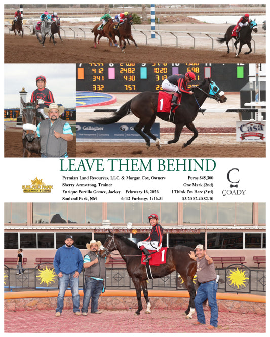 LEAVE THEM BEHIND - 02-16-26 - R08 - SUN - Coady Media - Kurtis Coady Photography