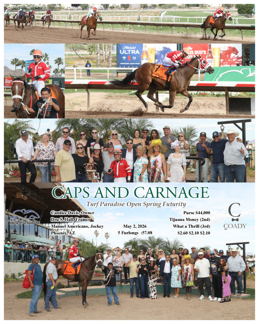 CAPS AND CARNAGE - Turf Paradise Open Spring Futurity - 05-02-26 - R09 - TUP - Coady Media - Kurtis Coady Photography