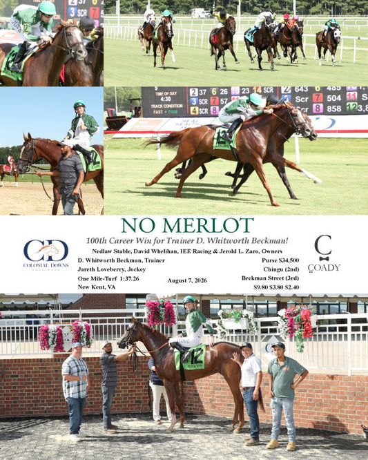 NO MERLOT - 100th Career Win for Trainer D. Whitworth Beckman! - 08-07-26 - R09 - CNL