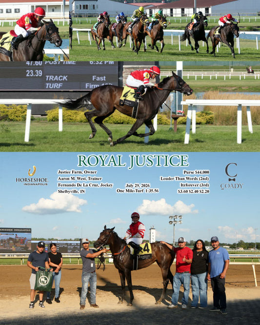 ROYAL JUSTICE - 07-29-26 - R09 - IND