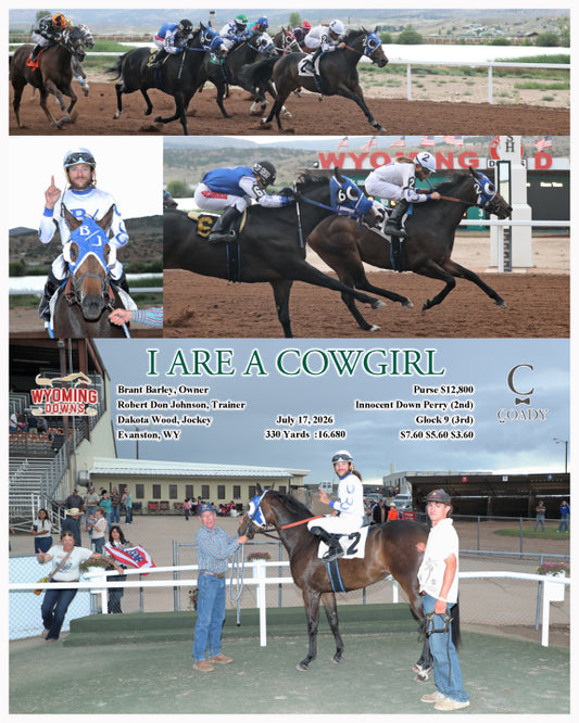 I ARE A COWGIRL - 07-17-26 - R09 - WYO