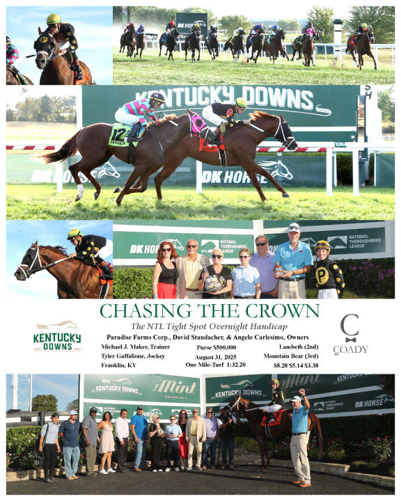 CHASING THE CROWN - The NTL Tight Spot Overnight Handicap - 08-31-25 - R10 - KD - Coady Media - Kurtis Coady Photography