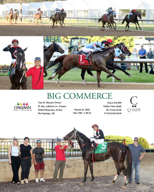 BIG COMMERCE - 032126 - Race 11 - OP - Coady Media - Kurtis Coady Photography