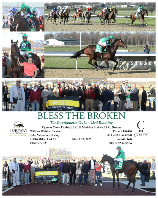 BLESS THE BROKEN - 032225 - Race 11 - TP