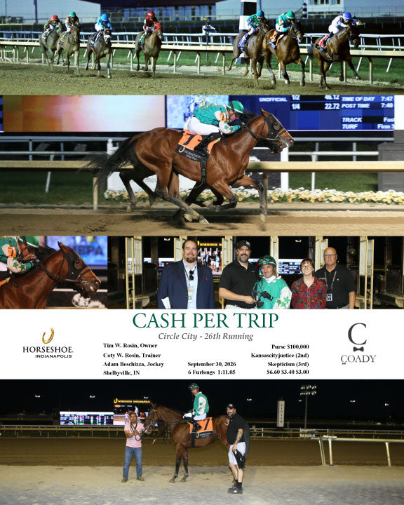 CASH PER TRIP - Circle City - 26th Running - 09-30-26 - R11 - IND