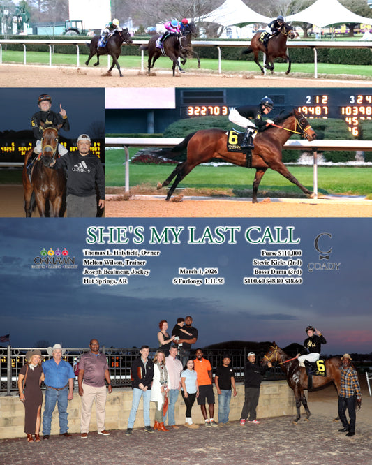 SHE'S MY LAST CALL - 03-01-26 - R12 - OP - Coady Media - Kurtis Coady Photography