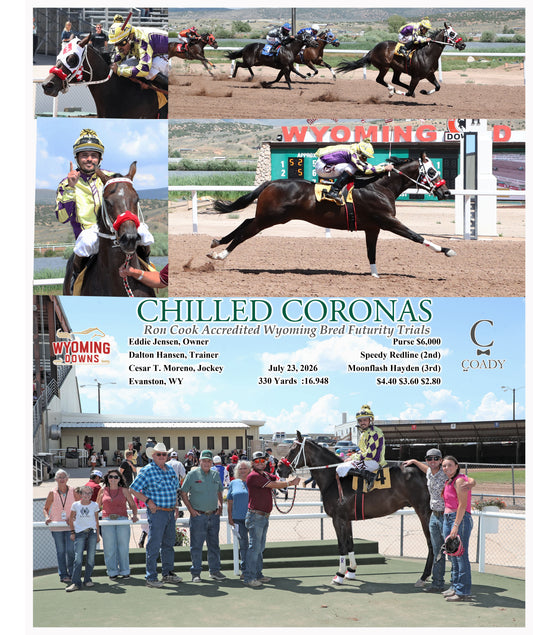 CHILLED CORONAS - Ron Cook Accredited Wyoming Bred Futurity Trials - 07-23-26 - R01 - WYO