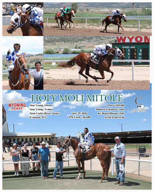 HOLY MOLI MITOLE - 07-25-26 - R02 - WYO