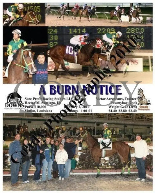 A Burn Notice - 1/30/2010 Delta Downs