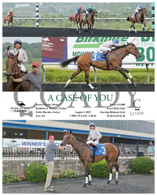 A CASE OF YOU - 08-04-25 - R03 - PID Presque Isle Downs