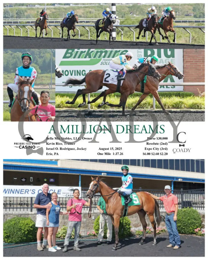 A MILLION DREAMS - 08-15-25 - R01 - PID Presque Isle Downs