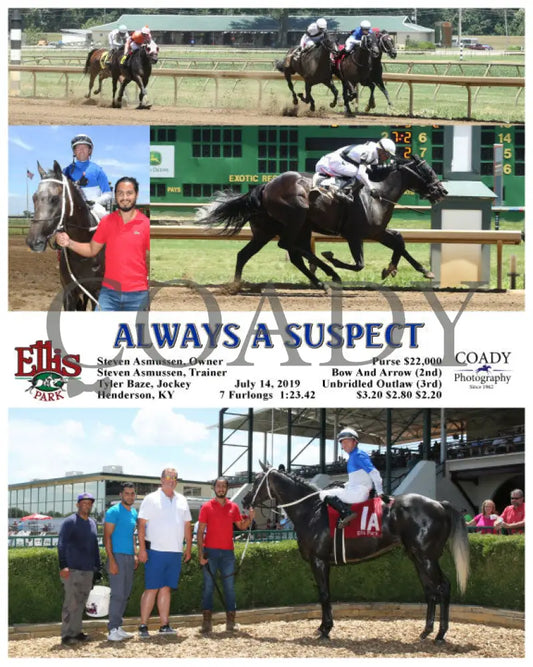 Always A Suspect - 07-14-19 R02 Elp Ellis Park