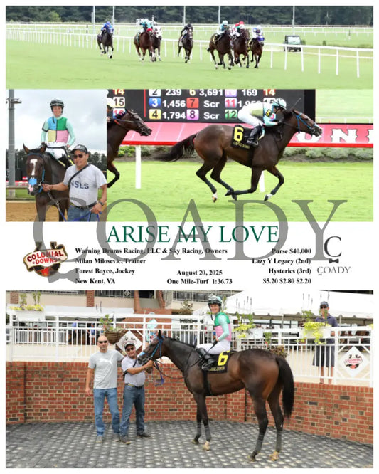 ARISE MY LOVE 08 20 25 R03 CNL Colonial Downs