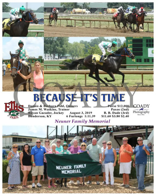 Because It’s Time - 08-03-19 R02 Elp Group Ellis Park