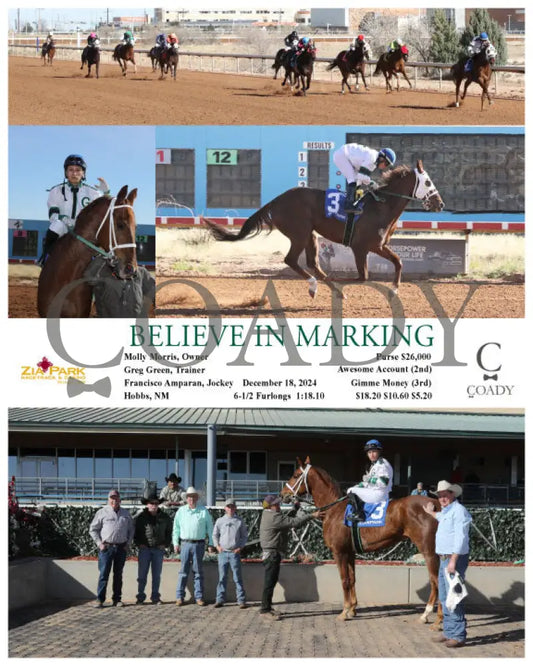 Believe In Marking - 12-18-24 R03 Zia Zia Park