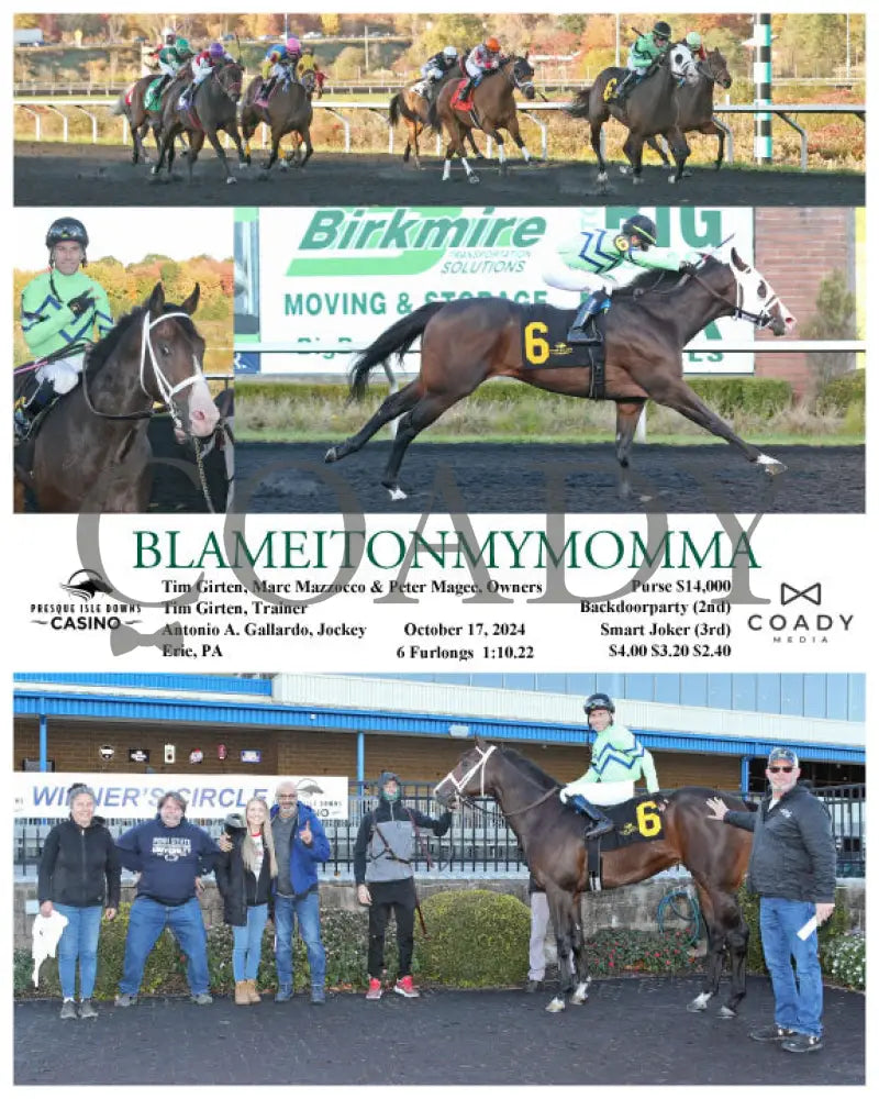 Blameitonmymomma - 10-17-24 R06 Pid Presque Isle Downs