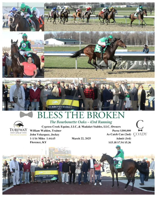 BLESS THE BROKEN - The Bourbonette Oaks - 43rd Running - 03-22-25 - R11 - TP Turfway Park