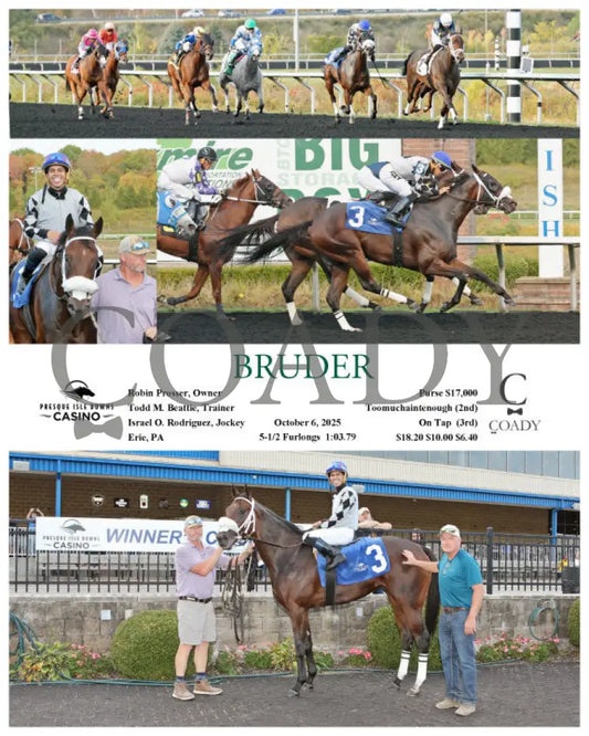 BRUDER - 10-06-25 - R06 - PID Presque Isle Downs
