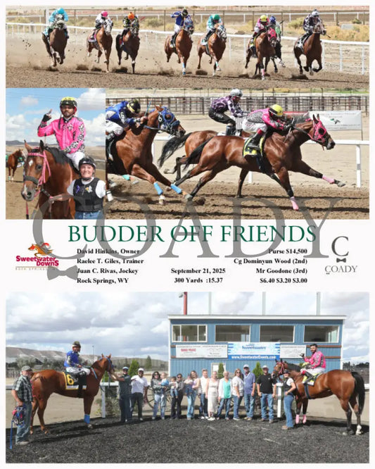 BUDDER OFF FRIENDS - 09-21-25 - R04 - SWF Sweetwater Downs