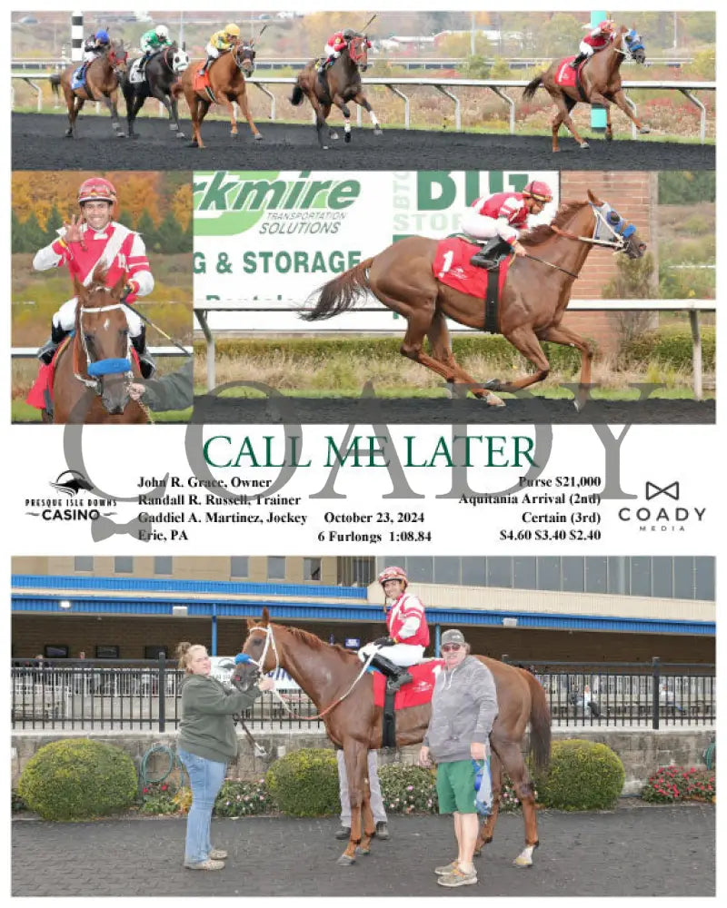Call Me Later - 10-23-24 R05 Pid Presque Isle Downs