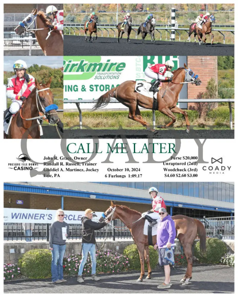 Call Me Later - 10-10-24 R01 Pid Presque Isle Downs