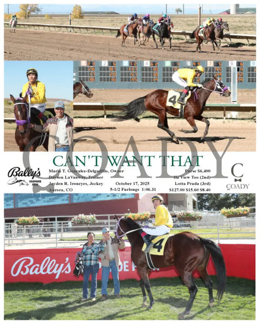 CAN’T WANT THAT - 10-17-25 - R05 - ARP Arapahoe Park