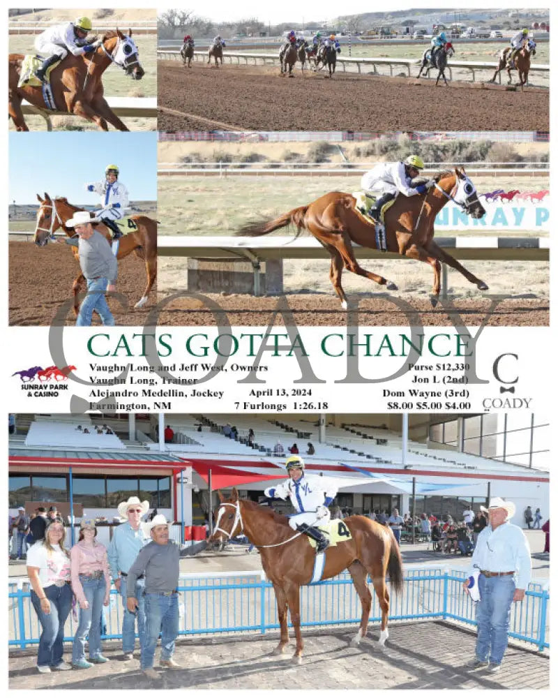 Cats Gotta Chance - 04 - 13 - 24 R12 Srp Sunray Park