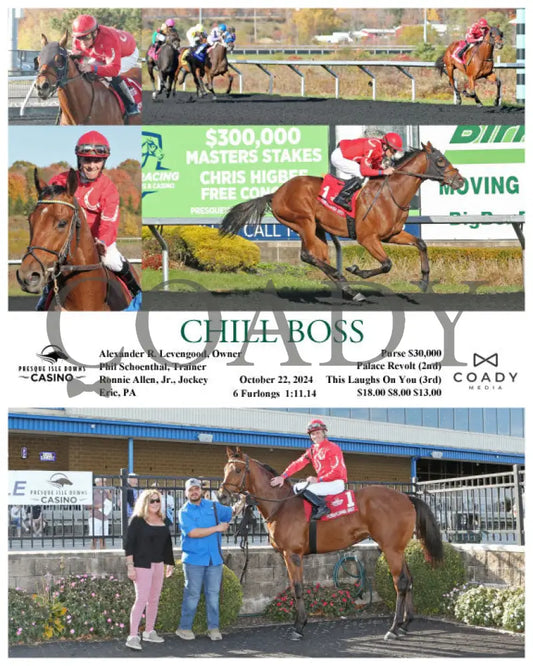 Chill Boss - 10-22-24 R03 Pid Presque Isle Downs