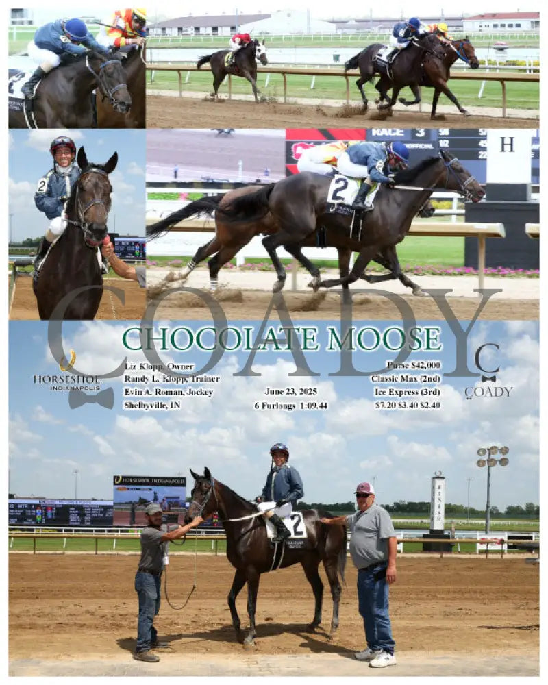CHOCOLATE MOOSE - 06-23-25 - R03 - IND Indiana Grand
