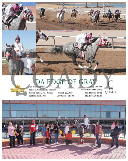 DA EDGE OF GRAY - 03-22-25 - R10 - SUN Sunland Park