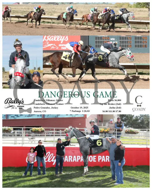 DANGEROUS GAME - 10-19-25 - R05 - ARP Arapahoe Park